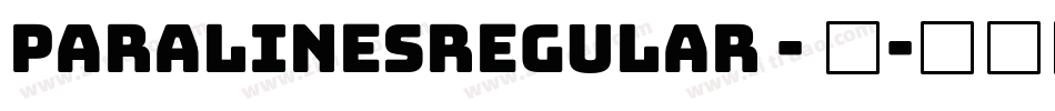 ParalinesRegular - 开字体转换